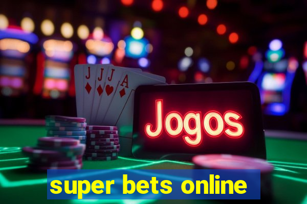 super bets online