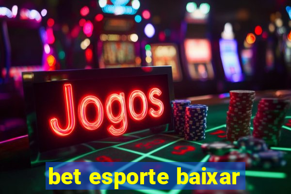 bet esporte baixar