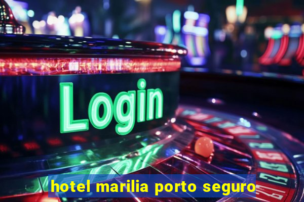 hotel marilia porto seguro