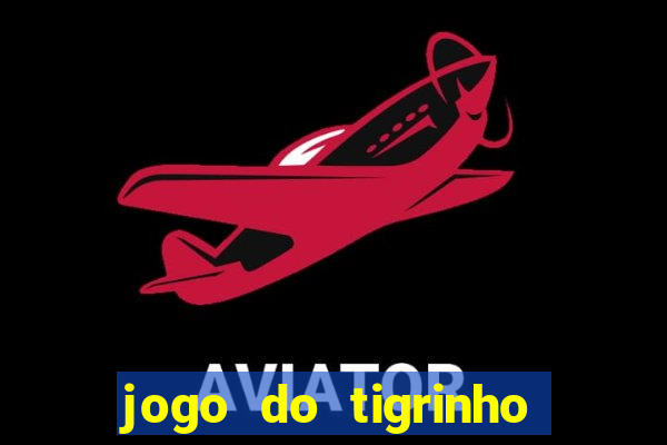 jogo do tigrinho vai acabar