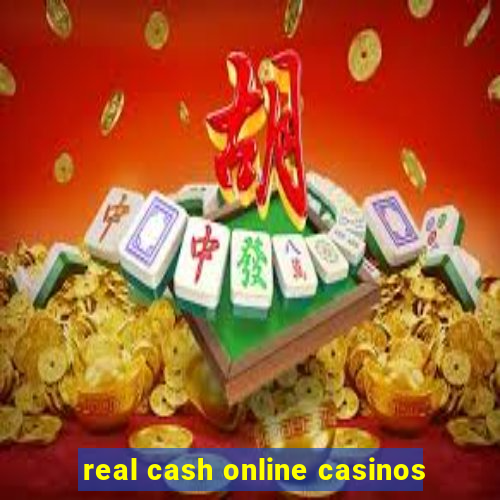 real cash online casinos