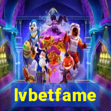 lvbetfame