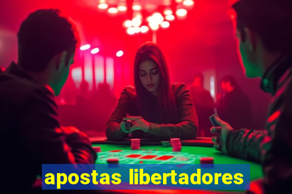 apostas libertadores