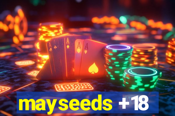 mayseeds +18