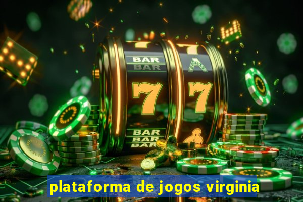 plataforma de jogos virginia