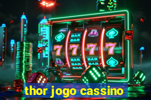 thor jogo cassino