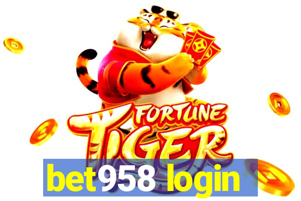 bet958 login