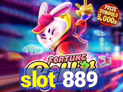 slot 889