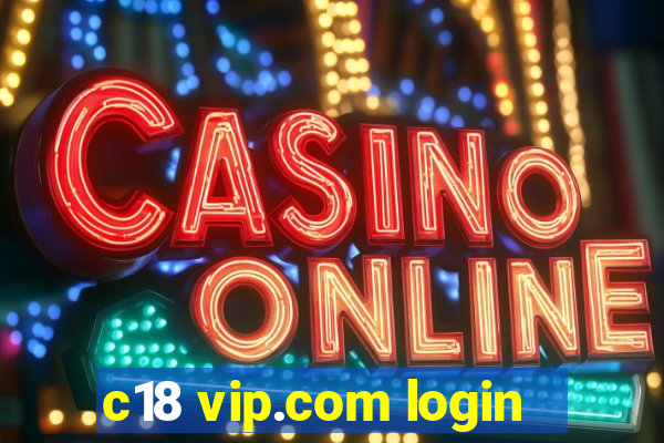 c18 vip.com login