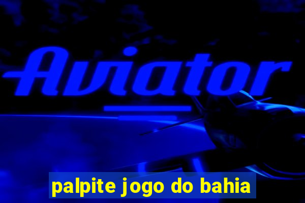 palpite jogo do bahia