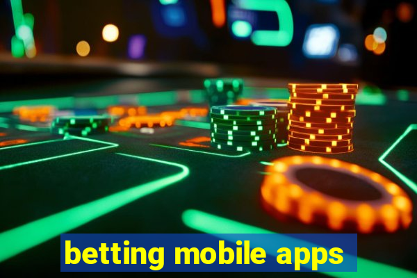 betting mobile apps