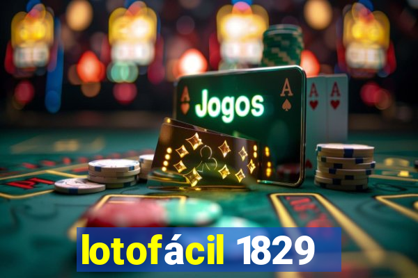 lotofácil 1829