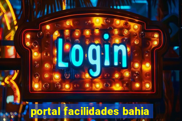 portal facilidades bahia