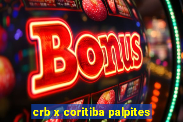 crb x coritiba palpites