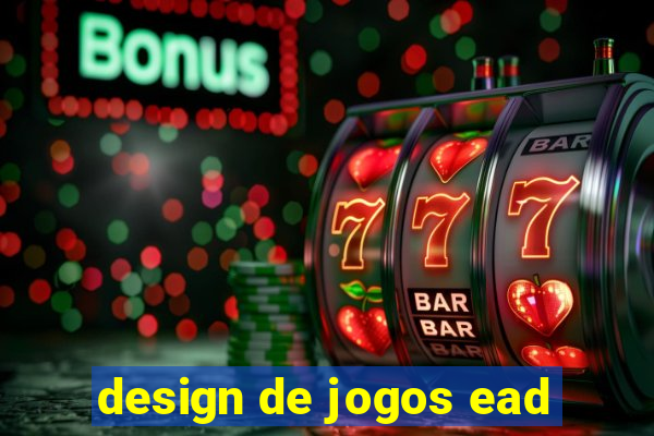 design de jogos ead