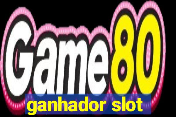 ganhador slot