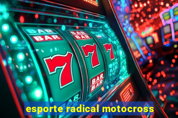 esporte radical motocross