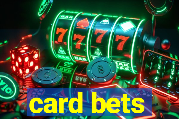 card bets