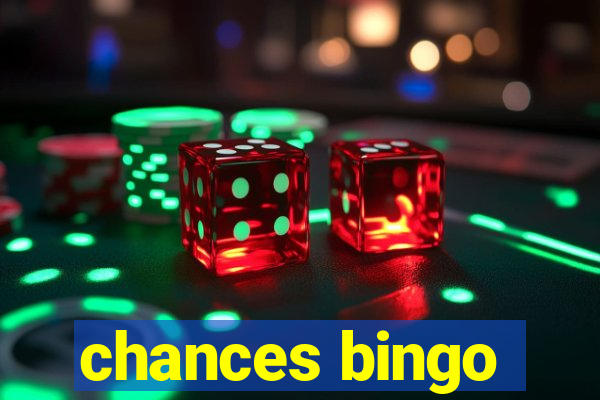 chances bingo