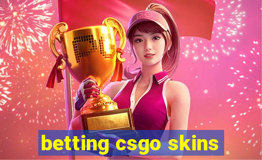 betting csgo skins