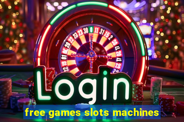 free games slots machines