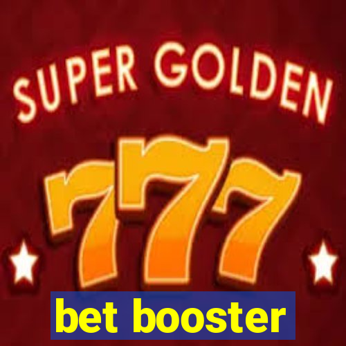 bet booster