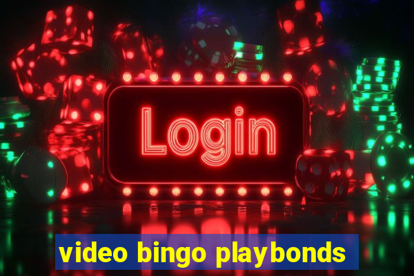 video bingo playbonds