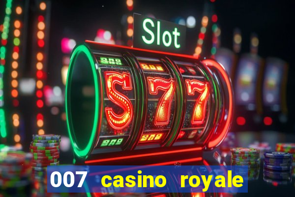 007 casino royale download legendado