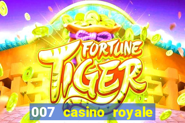 007 casino royale download legendado