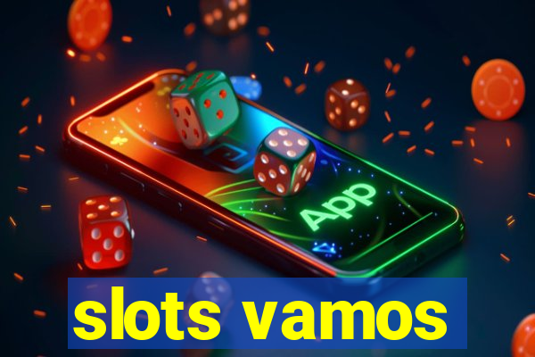 slots vamos