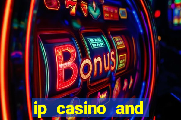 ip casino and resort biloxi mississippi