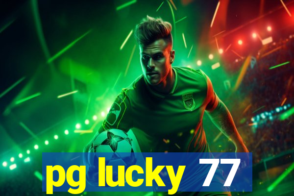 pg lucky 77