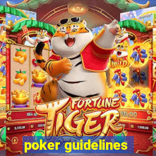 poker guidelines