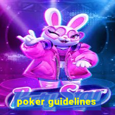 poker guidelines