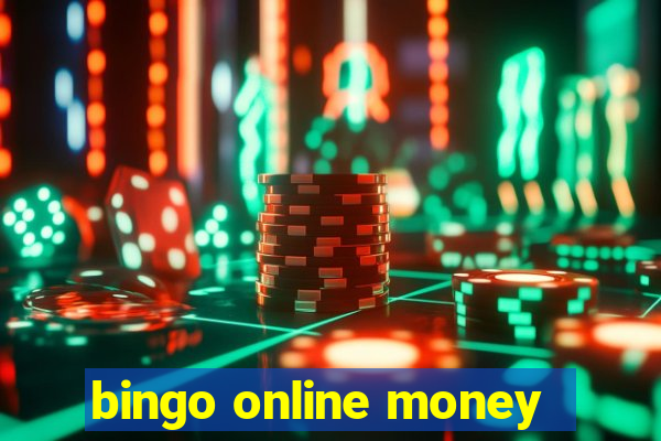 bingo online money