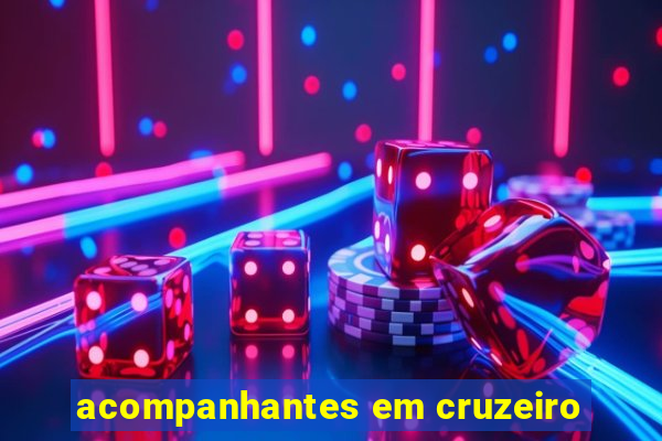 acompanhantes em cruzeiro