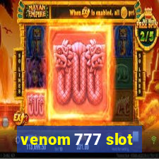 venom 777 slot