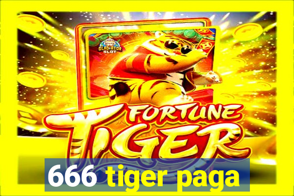 666 tiger paga