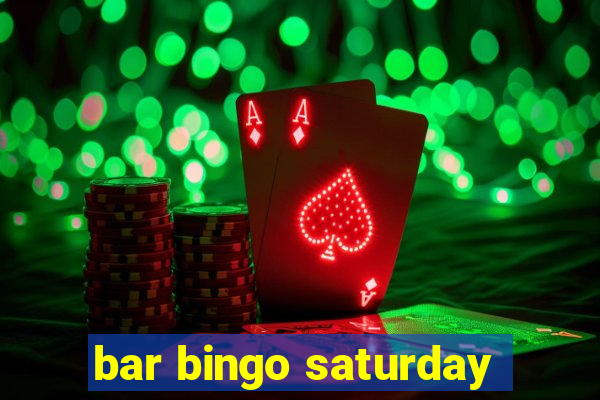 bar bingo saturday