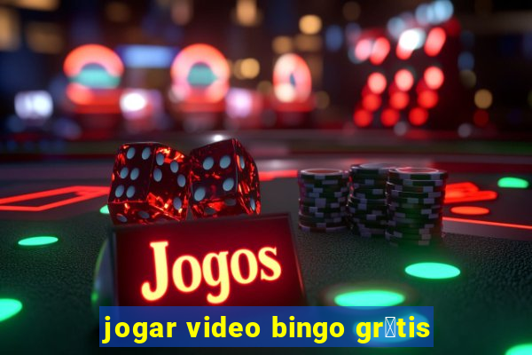 jogar video bingo gr谩tis