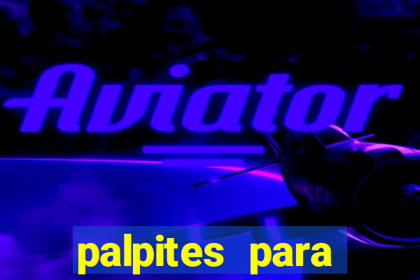 palpites para apostar hoje