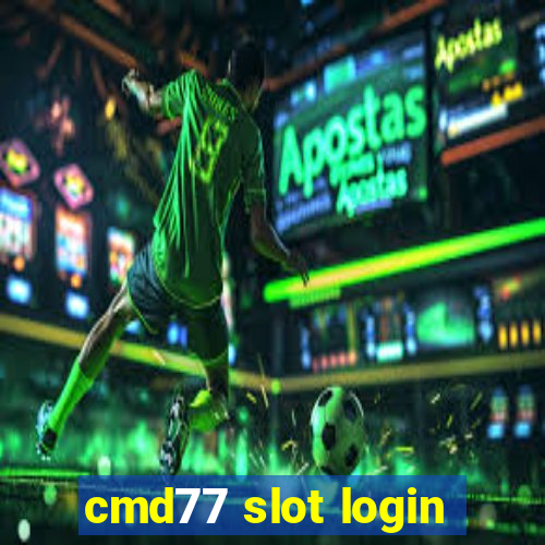 cmd77 slot login