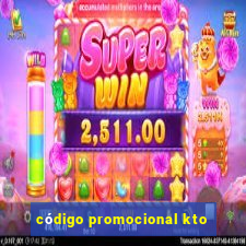 código promocional kto