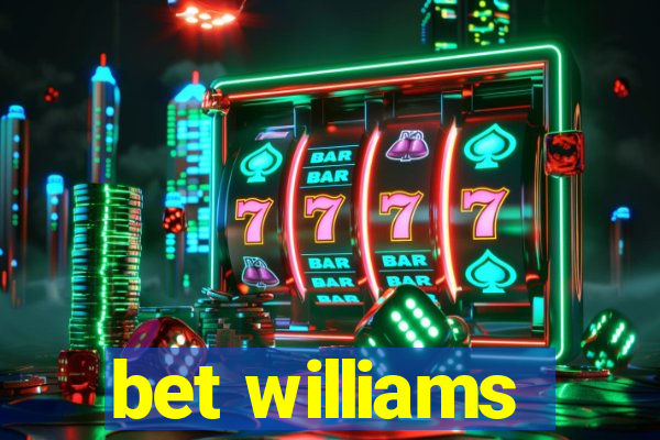 bet williams