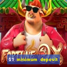 $1 minimum deposit casino australia 2019