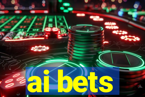 ai bets