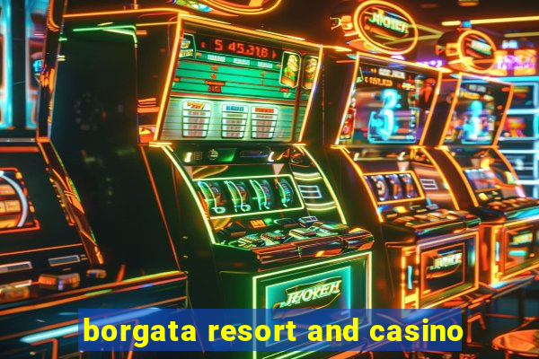 borgata resort and casino