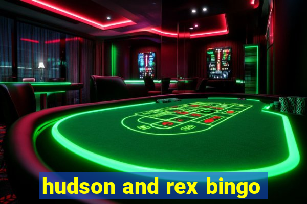 hudson and rex bingo