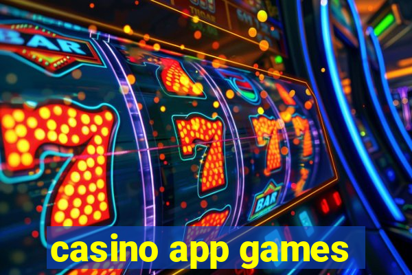 casino app games