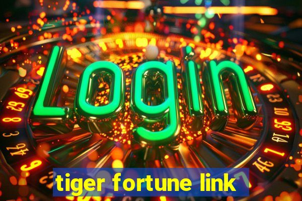 tiger fortune link